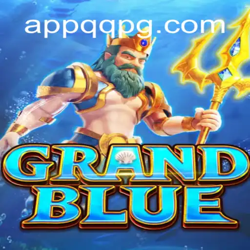 Dive into the World of GRANDBLUE on QQPG.COM: Brazil's Leading Online Slots